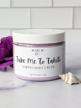 Load image into Gallery viewer, Take Me To Tahiti Whipped Body Cream
