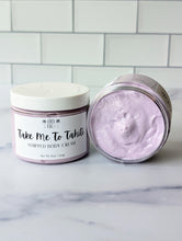 Load image into Gallery viewer, Take Me To Tahiti Whipped Body Cream